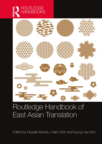 ROUTLEDGE HANDBOOK OF EAST ASIAN TRANSLATION