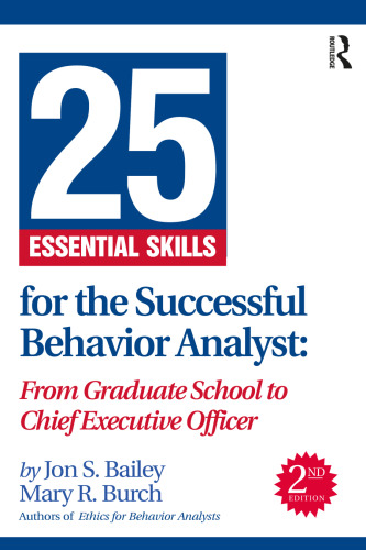 25 Essential Skills for the Successful Behavior Analyst