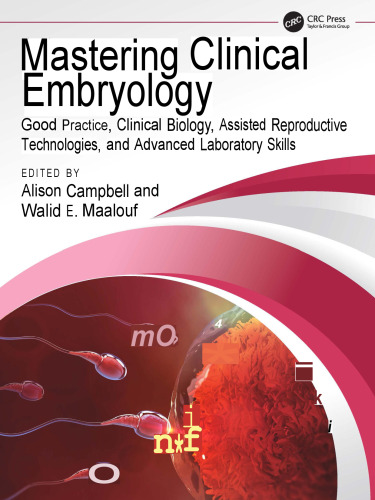 Mastering Clinical Embryology (Mar 22, 2024)_(1032216743)_(CRC Press)