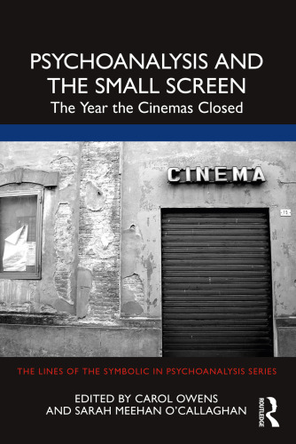 Psychoanalysis and the Small Screen (The Lines of the Symbolic in Psychoanalysis Series)