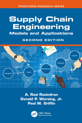 Supply Chain Engineering: Models and Applications