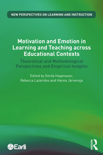 Motivation and Emotion in Learning and Teaching Across Educational Contexts