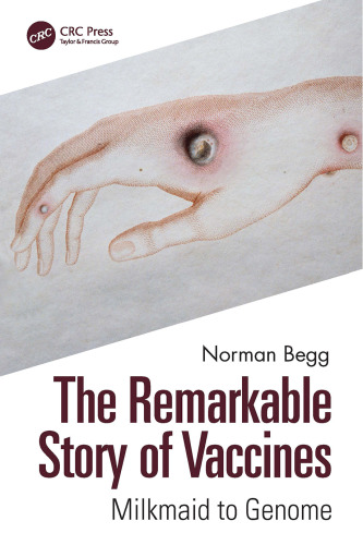 The Remarkable Story of Vaccines