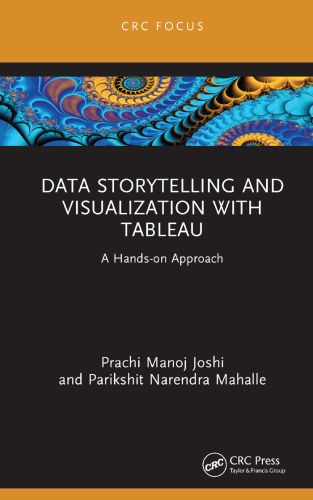 Data Storytelling and Visualization with Tableau