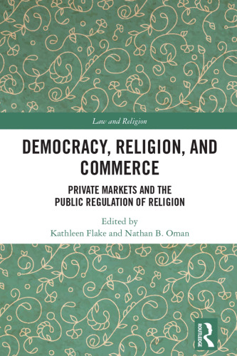 Democracy, Religion, and Commerce (Law and Religion)
