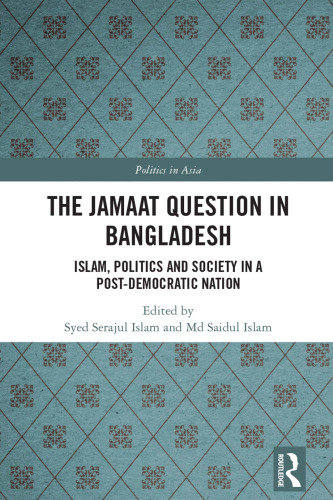 The Jamaat Question in Bangladesh