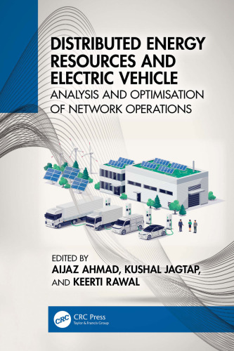 Distributed Energy Resources and Electric Vehicle. Analysis and Optimisation of Network Operations