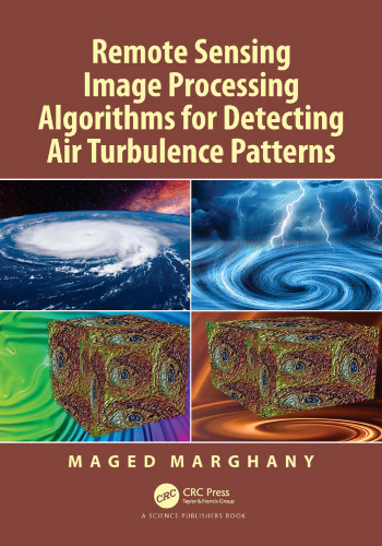 Remote Sensing Image Processing Algorithms for Detecting Air Turbulence Patterns