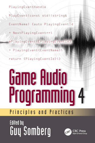 Game Audio Programming 4. Principles and Practices