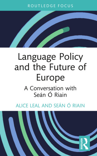 Language Policy and the Future of Europe. A Conversation with Seán Ó Riain
