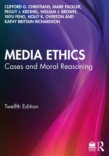 Media Ethics Cases and Moral Reasoning