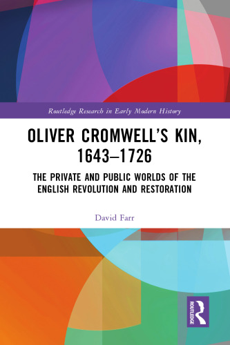 Oliver Cromwell's Kin, 1643-1726