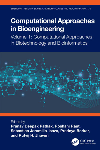 Computational Approaches in Bioengineering; Volume 1: Computational Approaches in Biotechnology and Bioinformatics
