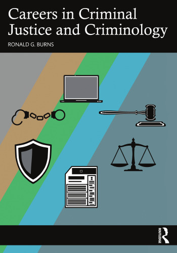 Careers in Criminal Justice and Criminology