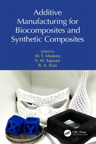 Additive Manufacturing for Bio-Composites and Synthetic Composites