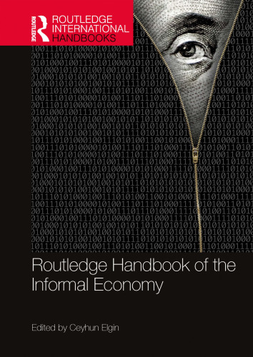ROUTLEDGE HANDBOOK OF THE INFORMAL ECONOMY