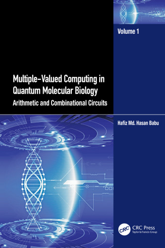 Multiple-valued computing in quantum molecular biology (2 volumes)