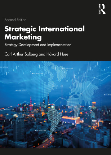 Strategic International Marketing: Strategy Development and Implementation