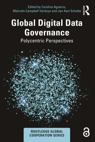 Global Digital Data Governance; Polycentric Perspectives