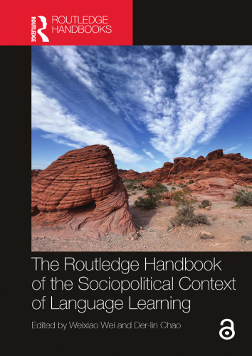 The Routledge Handbook of the Sociopolitical Context of Language Learning
