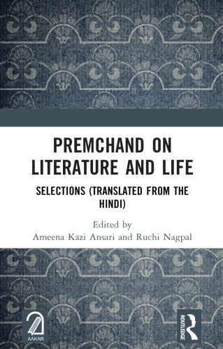 Premchand on Literature and Life: Selections (Translated from the Hindi)