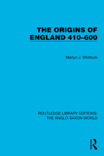 Routledge Library Editions: The Anglo-Saxon World