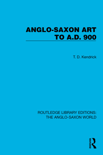 Routledge Library Editions: The Anglo-Saxon World