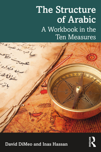 The Structure of Arabic: A Workbook in the Ten Measures