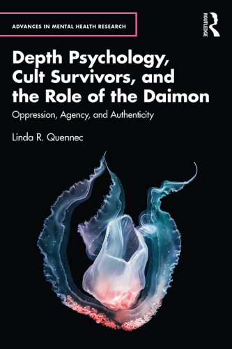 Depth Psychology, Cult Survivors, and the Role of the Daimon