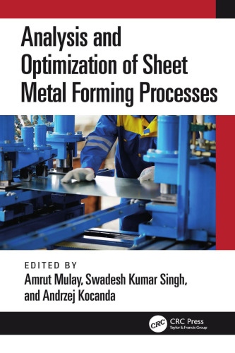 Analysis and Optimization of Sheet Metal Forming Processes