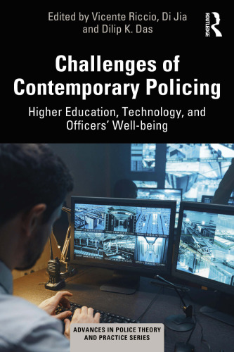 Challenges of Contemporary Policing: Higher Education, Technology, and Officers’ Well-Being