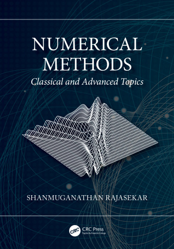 Numerical Methods. Classical and Advanced Topics