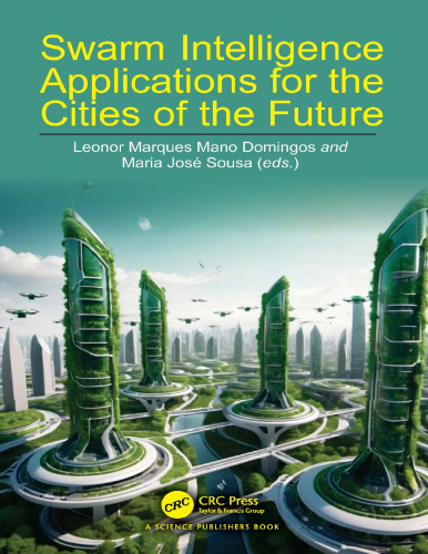 Swarm Intelligence Applications for the Cities of the Future