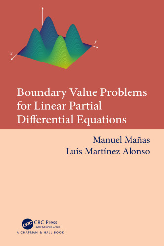 Boundary Value Problems for Linear Partial Diferential Equations