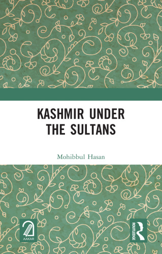 Kashmir under the Sultans