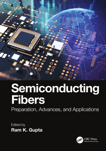 Semiconducting Fibers Preparation, Advances, and Applications