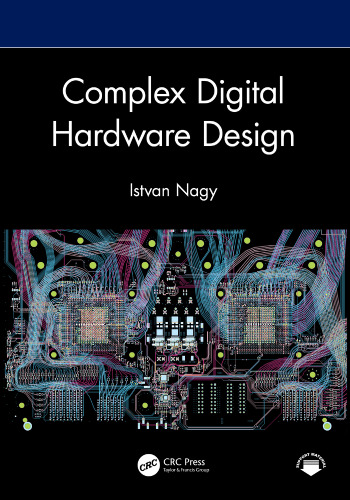 Complex Digital Hardware Design
