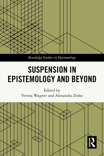 Suspension in Epistemology and Beyond