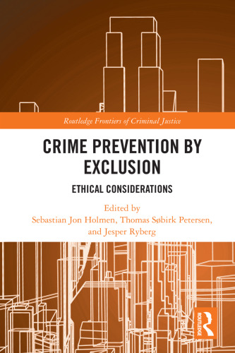 Crime Prevention by Exclusion