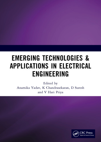 Emerging Technologies and Applications in Electrical Engineering