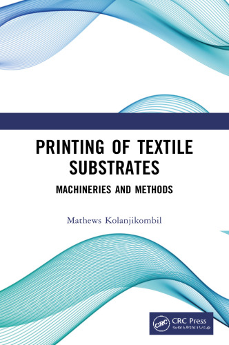 Printing of Textile Substrates: Machineries and Methods