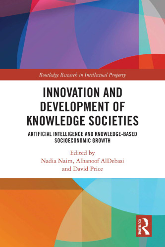 Innovation and Development of Knowledge Societies : Artificial Intelligence and Knowledge-Based Socioeconomic Growth