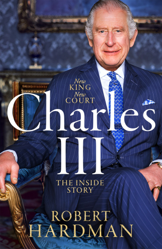 Charles III - The inside story
