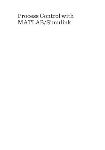 Process Control with MATLAB/Simulink: A Guide for Beginners