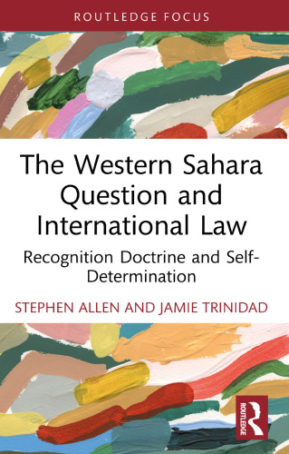 The Western Sahara Question and International Law