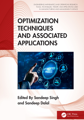 Optimization Techniques and Associated Applications