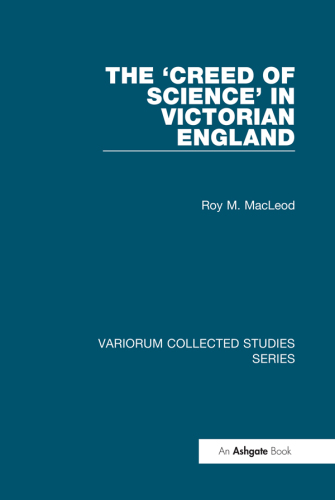The ‘Creed of Science’ in Victorian England