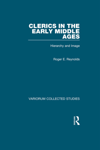 Clerics in the Early Middle Ages;Hierarchy and Image