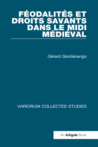 Féodalités et droits savants dans le Midi médiéval
