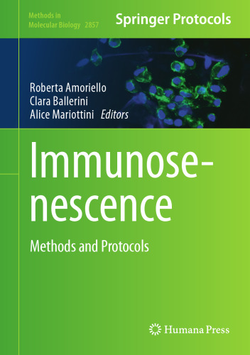 Immunosenescence: Methods and Protocols